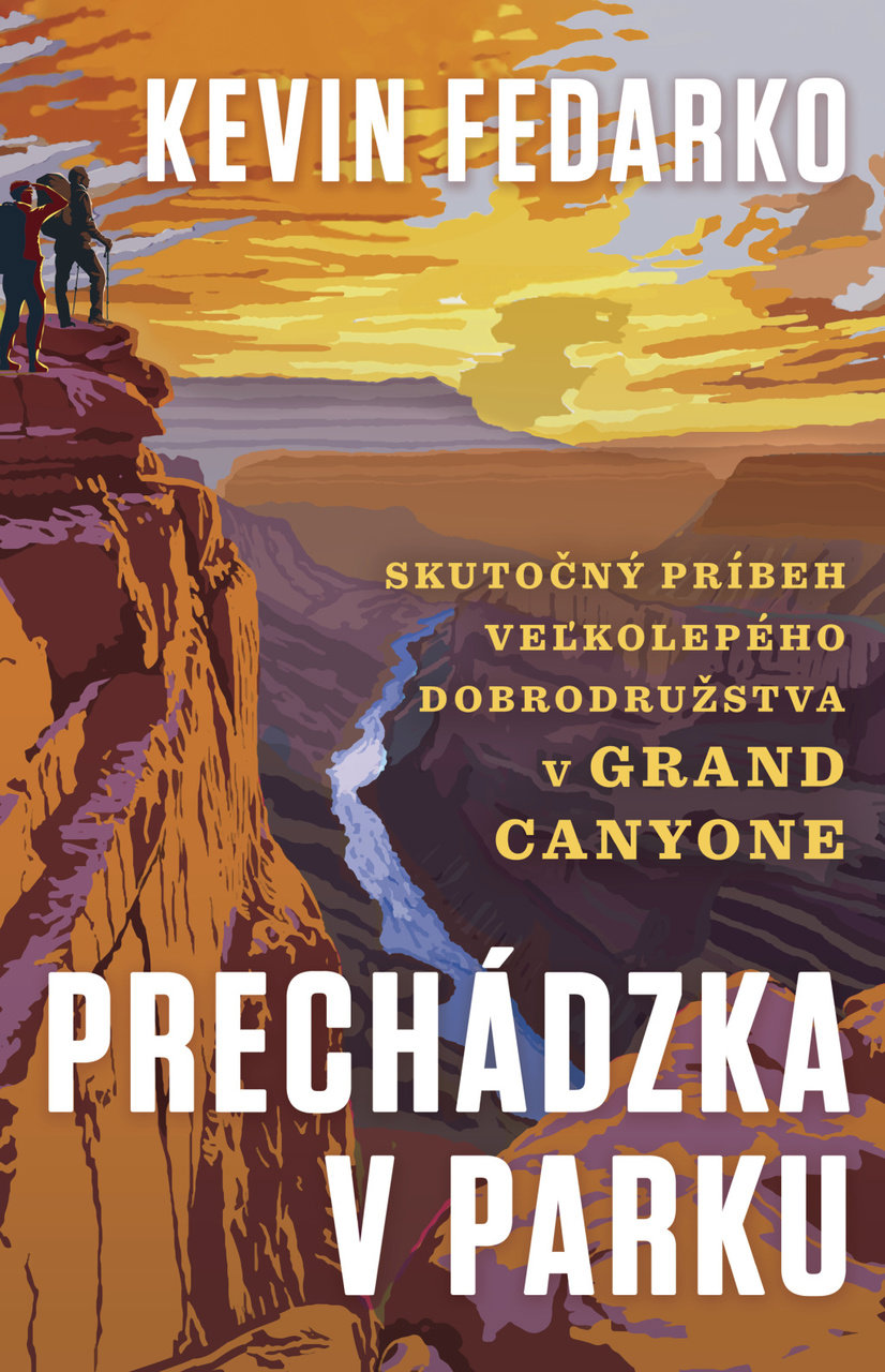 Prechádzka v parku: Skutočný príbeh veľkolepého dobrodružstva v Grand Canyone