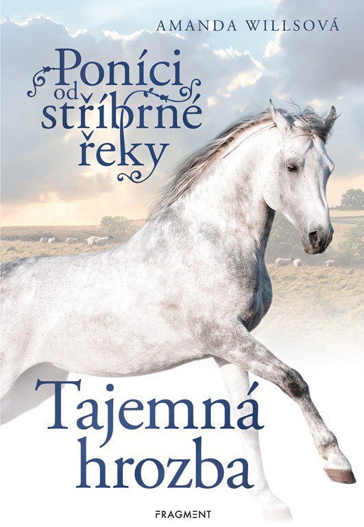 Poníci od stříbrné řeky Tajemná hrozba