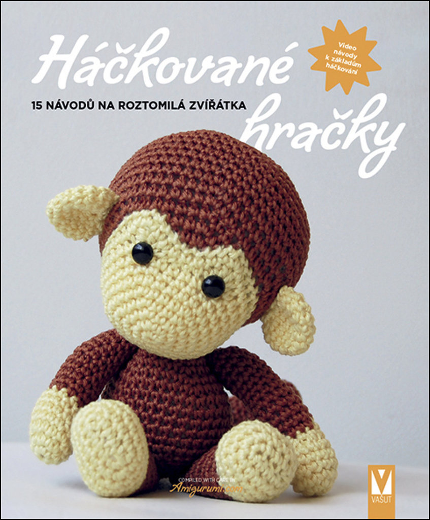 Háčkované hračky: 15 návodů na roztomilá zvířátka