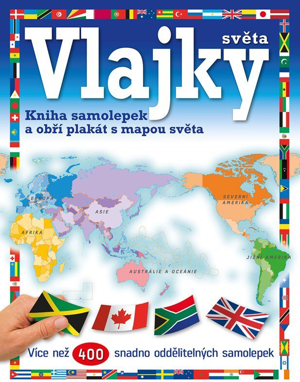 Vlajky světa: Kniha samolepek a obří plakát s mapou světa