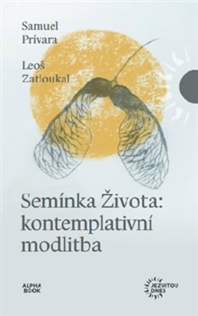 Semínka Života: Kontemplativní modlitba