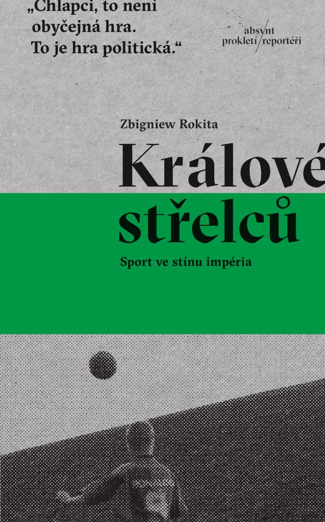 Králové střelců: Sport ve stínu impéria