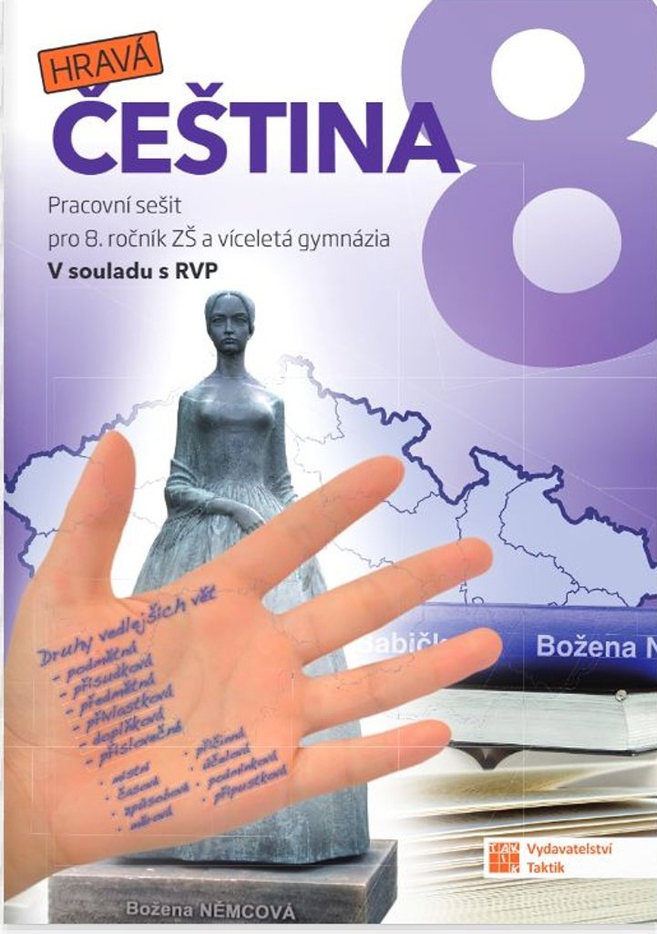 Hravá čeština 8: Pracovní sešit pro 8. ročník ZŠ a víceletá gymnázia