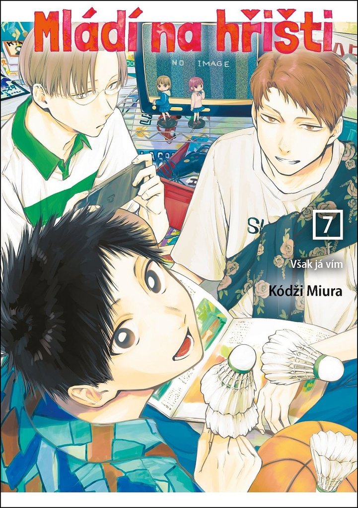 Mládí na hřišti 7: Však já vím