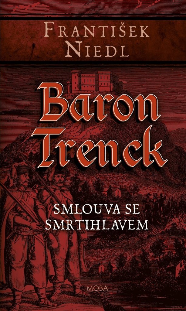 Baron Trenck Smlouva se smrtihlavem