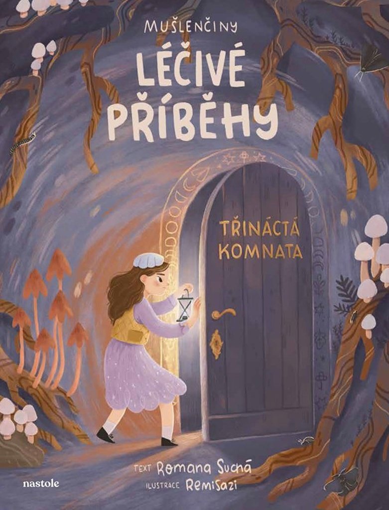 Mušlenčiny léčivé příběhy: Třináctá komnata