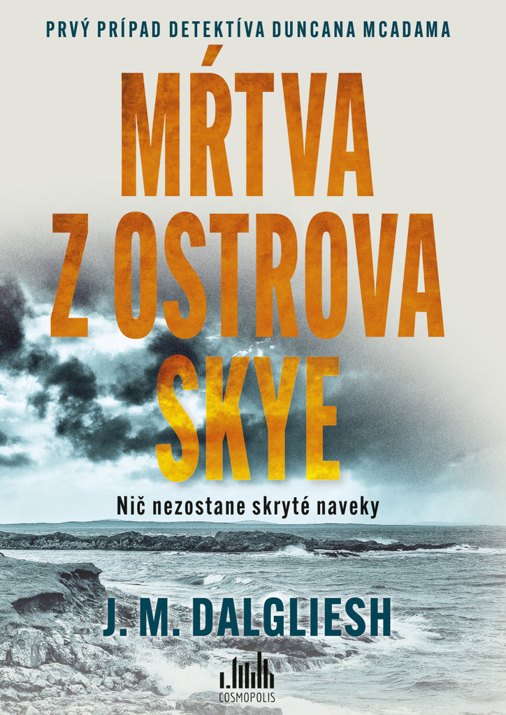 Mŕtva z ostrova Skye: Nič nezostane skryté naveky