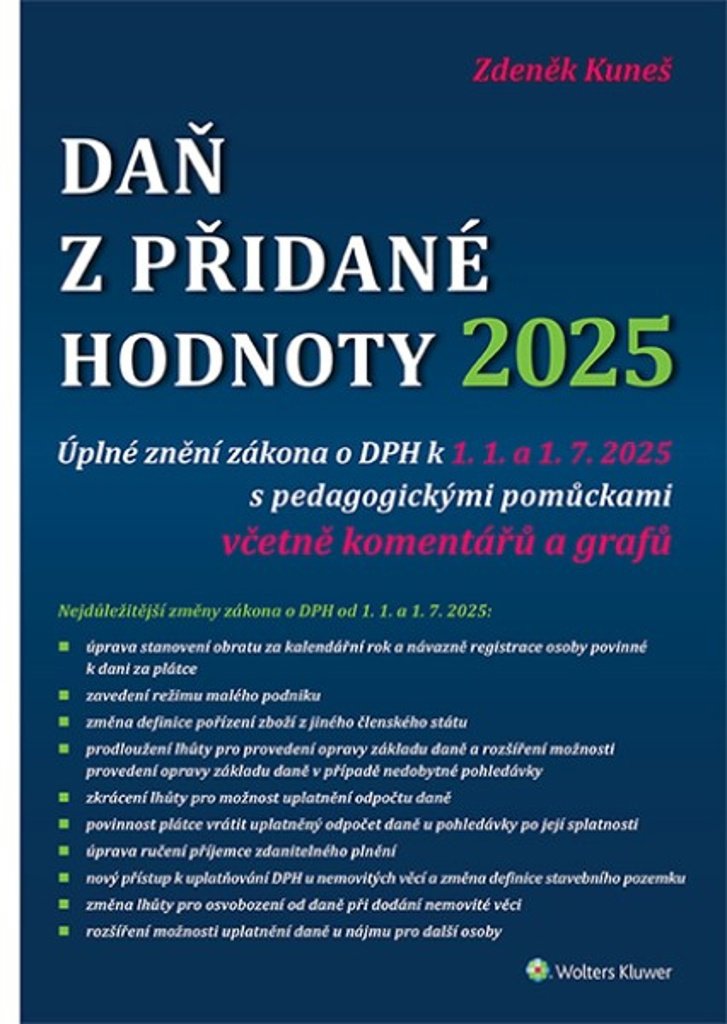 Daň z přidané hodnoty 2025: Úplné znění zákona o DPH k 1. 1. a 1. 7. 2025