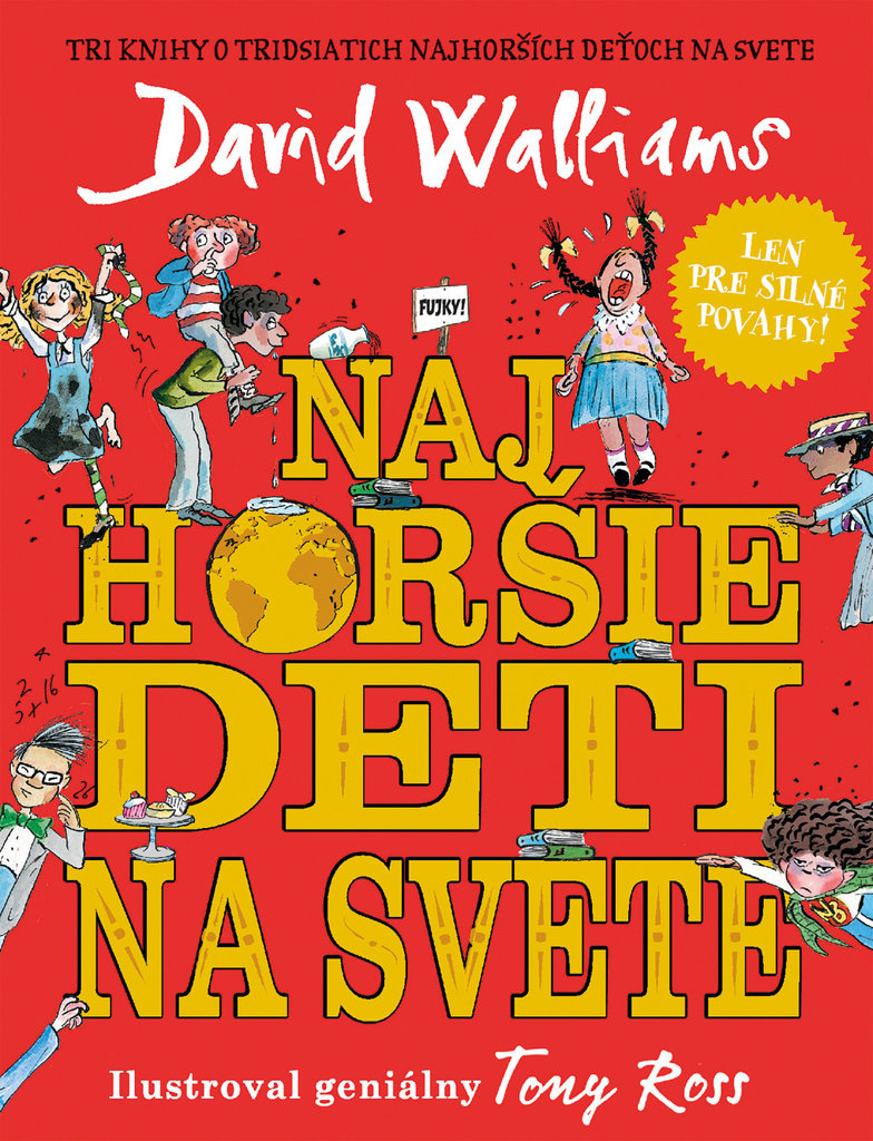 Najhoršie deti na svete