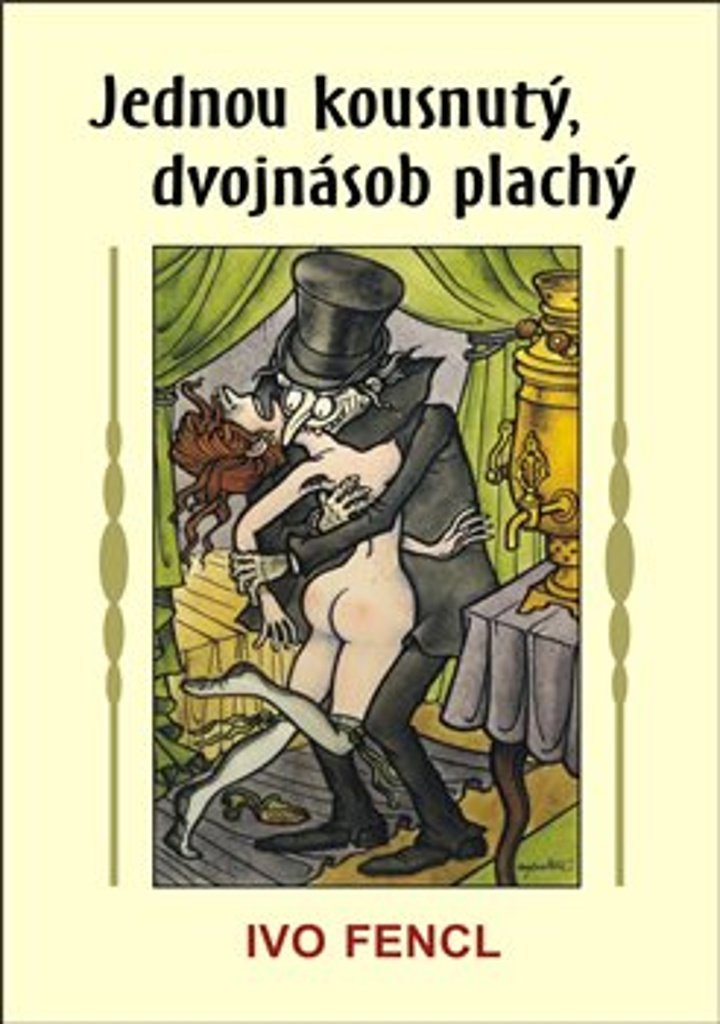 Jednou kousnutý, dvojnásob plachý