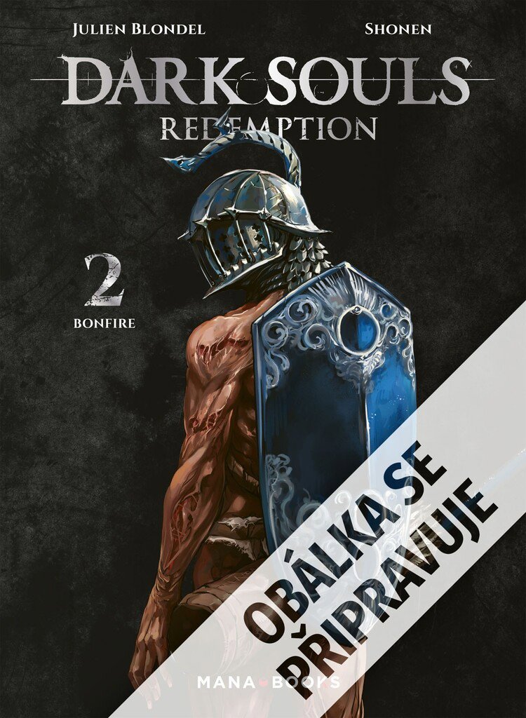 Dark Souls - Vykoupení 2: Ohniště