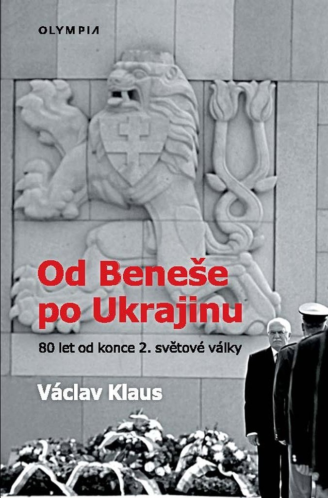 Od Beneše po Ukrajinu: 80 let od konce 2. světové války
