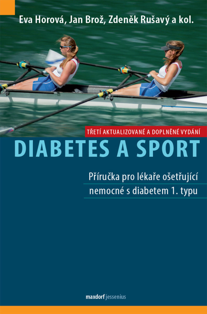 Diabetes a sport: Příručka pro lékaře ošetřující nemocné s diabetem 1. typu