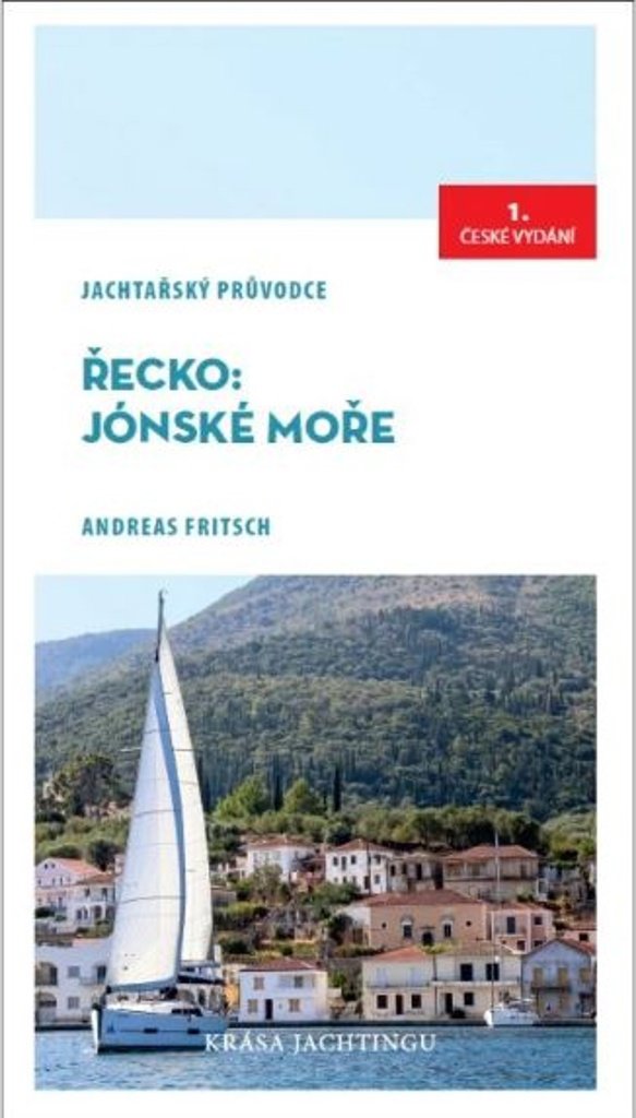 Řecko: Jónské moře: Jachtařský průvodce