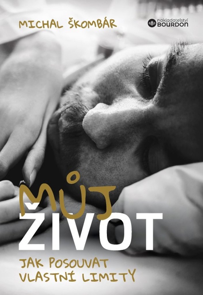 Můj život: Jak posouvat vlastní limity