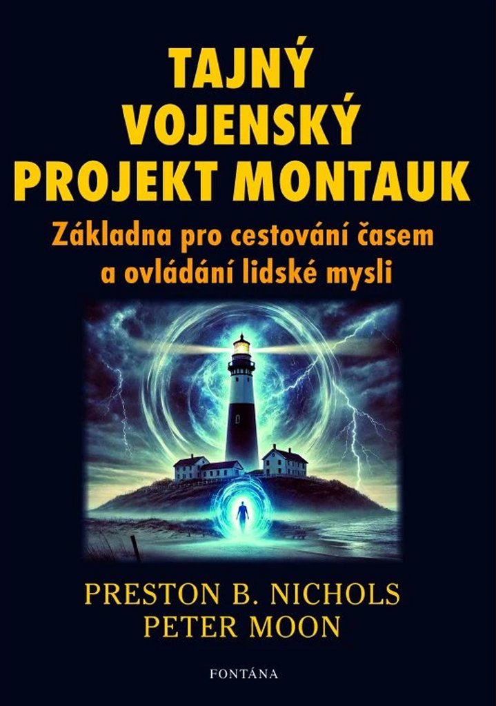 Tajný vojenský projekt Montauk: Základna pro cestování časem a ovládání mysli