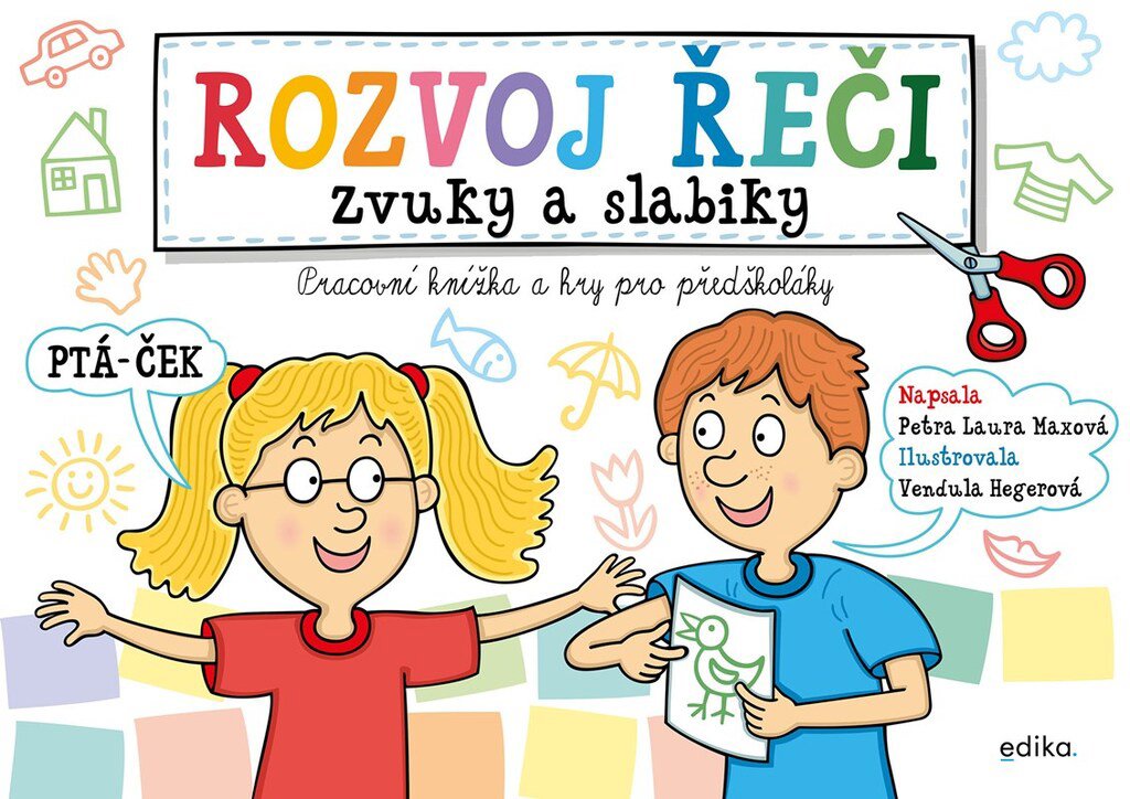 Rozvoj řeči Zvuky a slabiky: Pracovní knížka a hry pro předškoláky