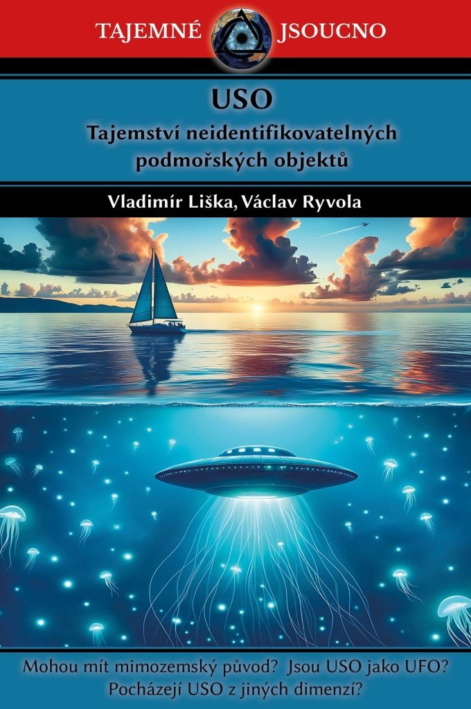 USO Tajemství neidentifikovatelných: Mohou mít mimozemský původ? Jsou USO jako UFO? Pocházejí USO z