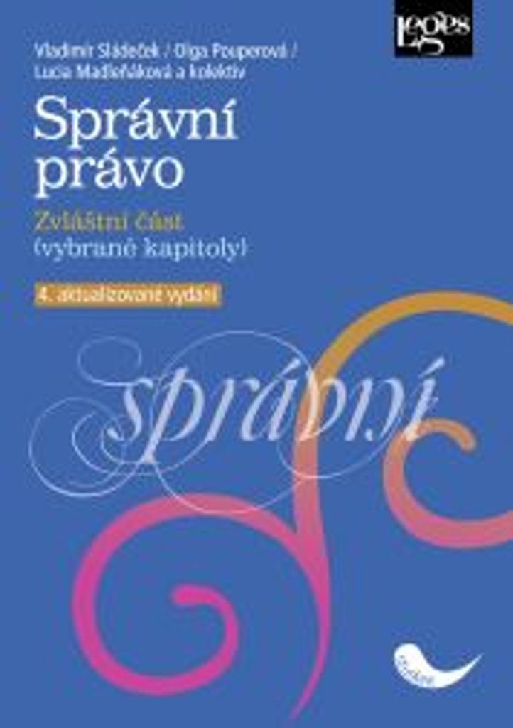 Správní právo: 4. aktualizované vydání, zvláštní část
