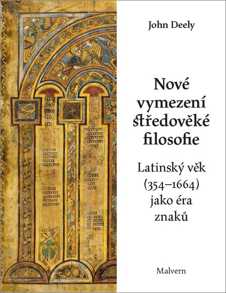 Nové vymezení středověké filosofie: Latinský věk  jako éra znaků
