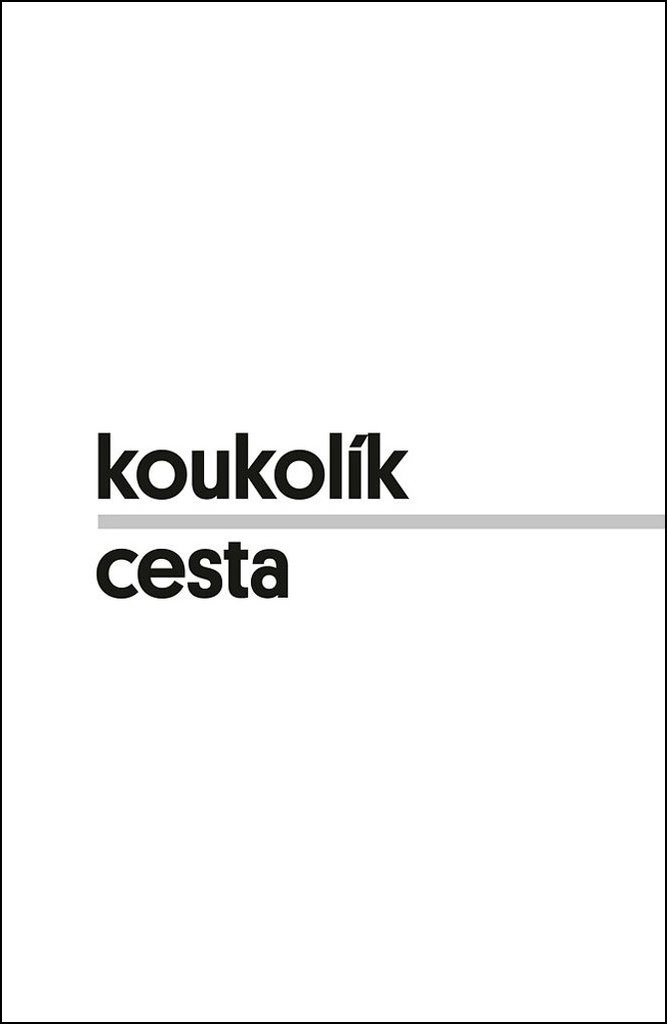 Cesta: Dál je nekončící obzor