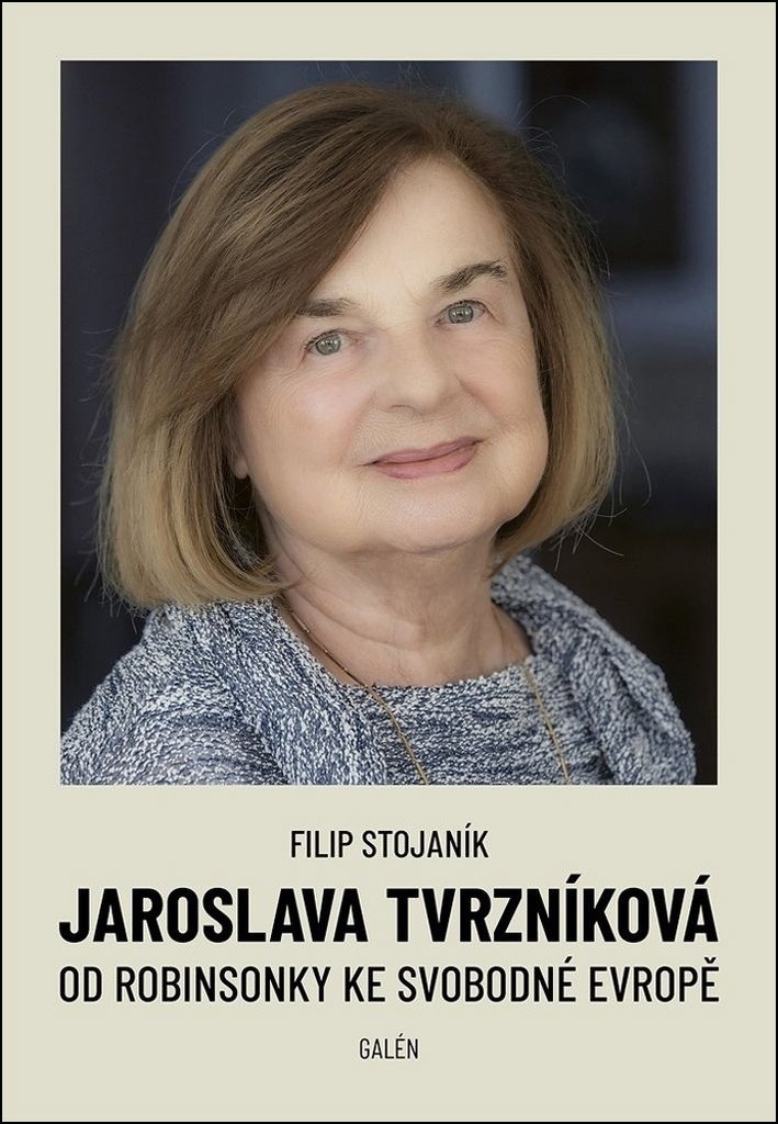 Jaroslava Tvrzníková: Od Robinsonky ke Svobodné Evropě