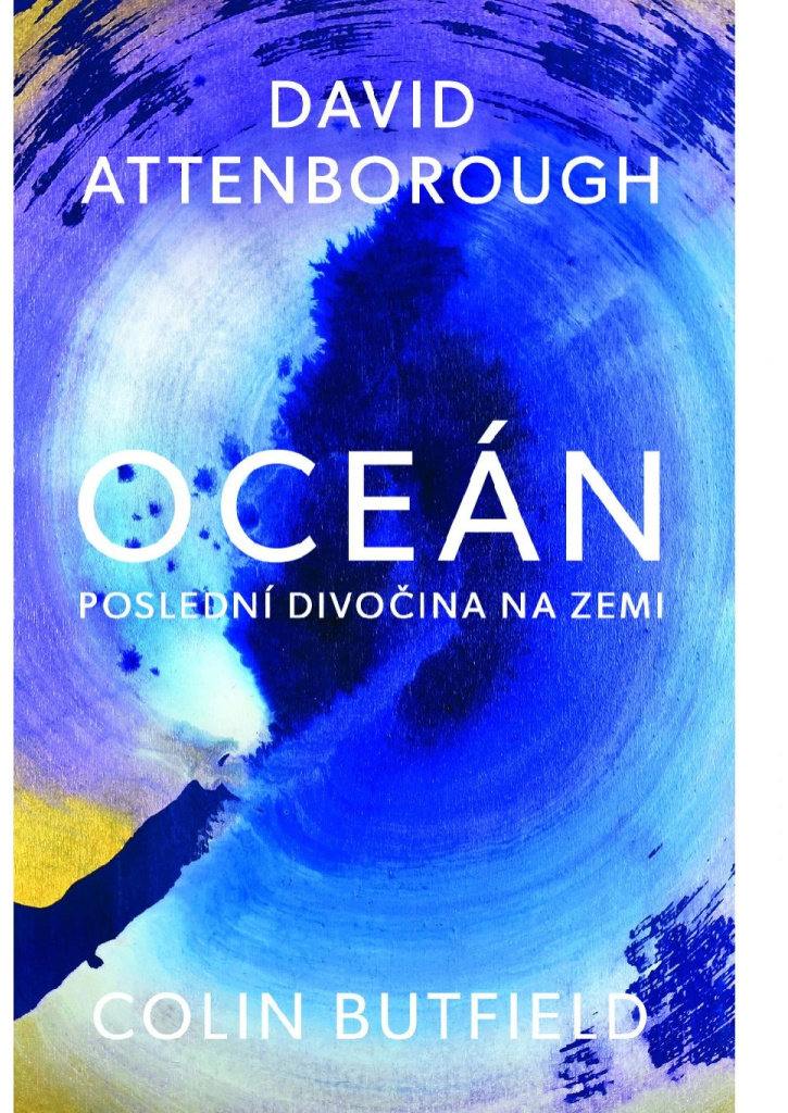 Oceán: Poslední divočina na Zemi