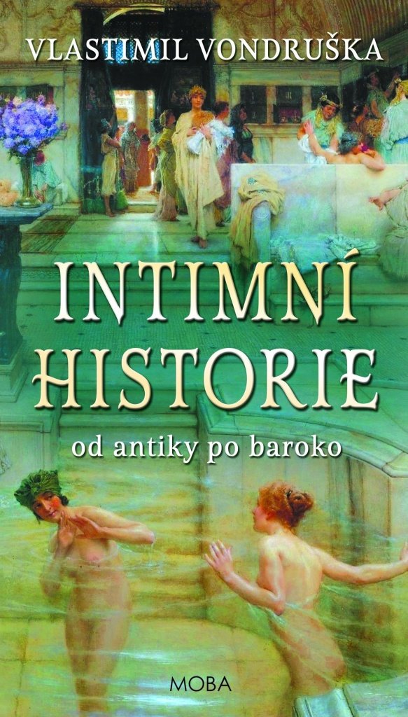 Intimní historie: od antiky po baroko