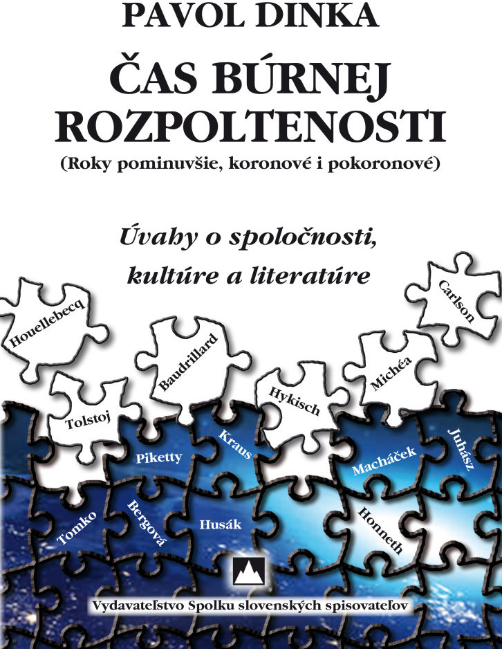 Čas búrnej rozpoltenosti: Úvahy o spoločnosti, kultúre a literatúre