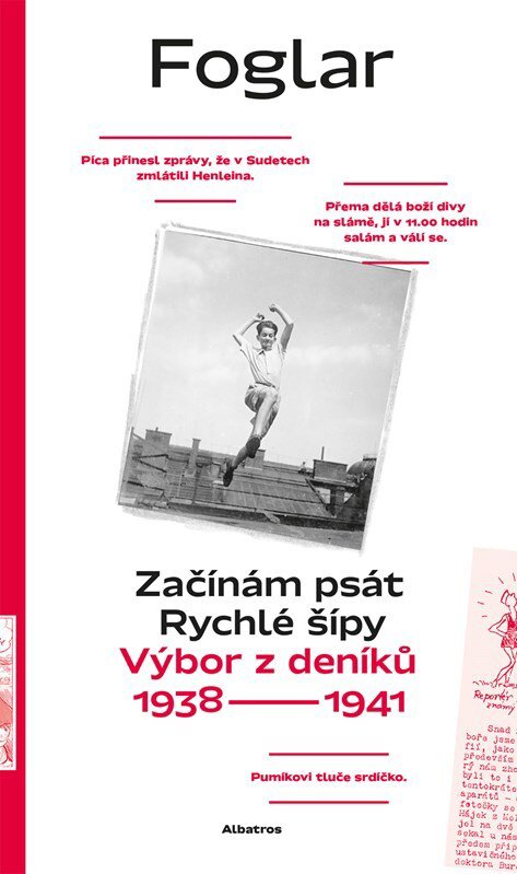 Začínám psát Rychlé šípy: Výbor z deníků 1938—1941