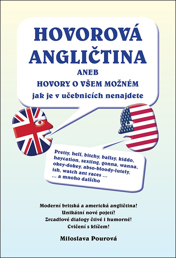 Hovorová angličtina: aneb hovory o všem možném