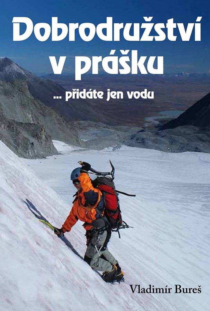 Dobrodružství v prášku: ... přidáte jen vodu