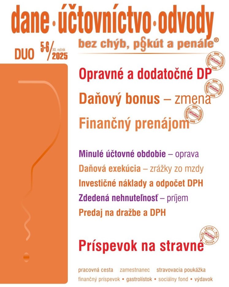 DUO 5-6/2025 – Dane, účtovníctvo, odvody bez chýb, pokút a penále