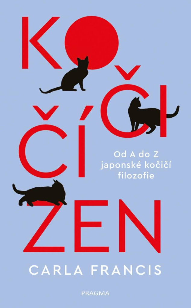 Kočičí zen: Od A do Z japonské kočičí filozofie