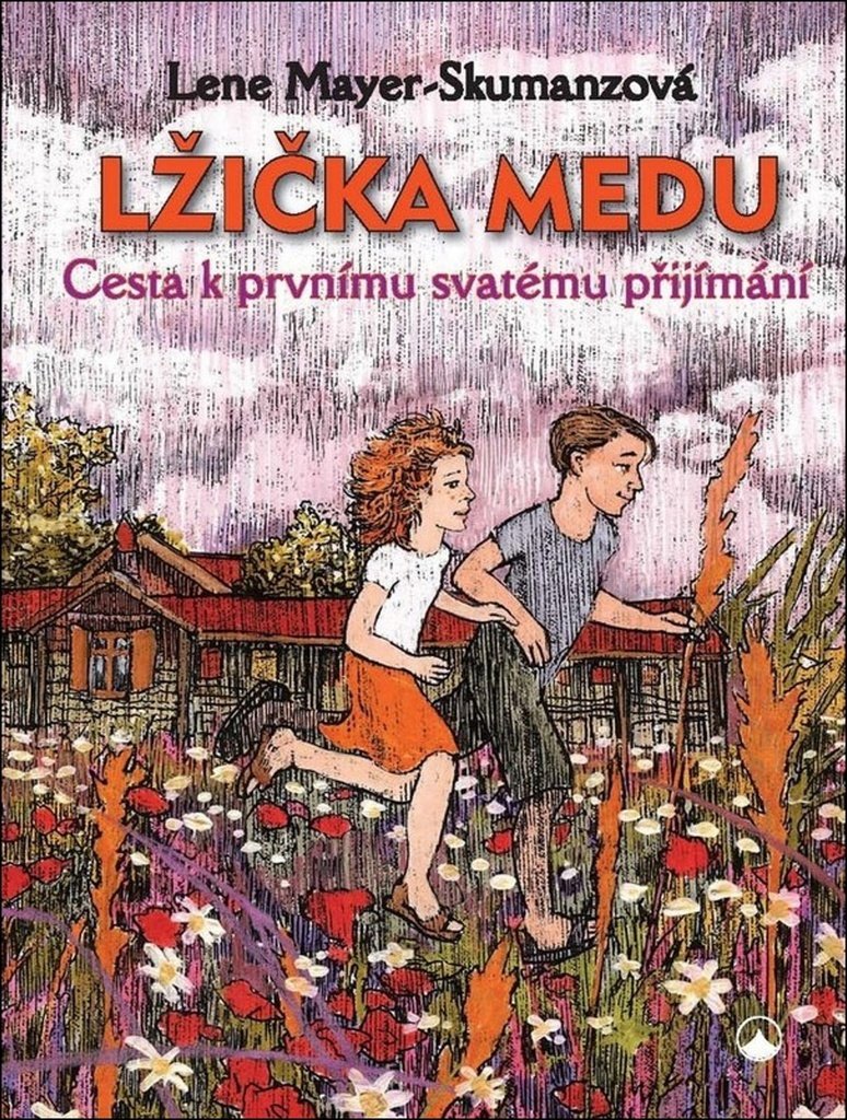 Lžička medu: Cesta k prvnímu svatému přijímání