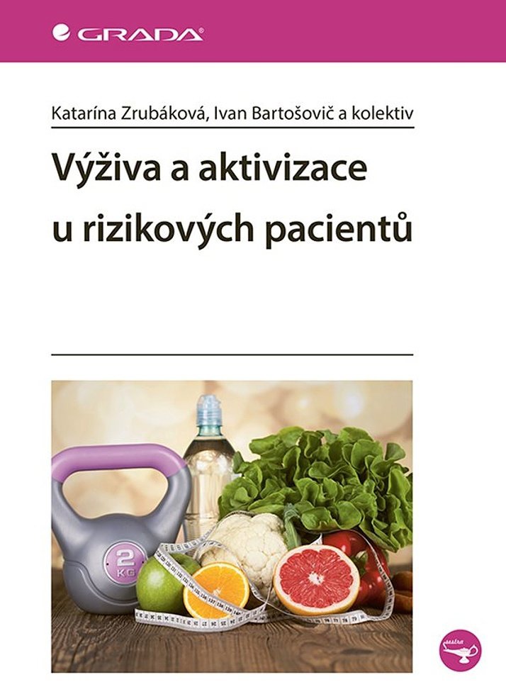 Výživa a aktivizace u rizikových pacientů