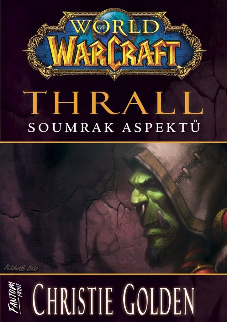 World of Warcraft Thrall: Soumrak aspektů