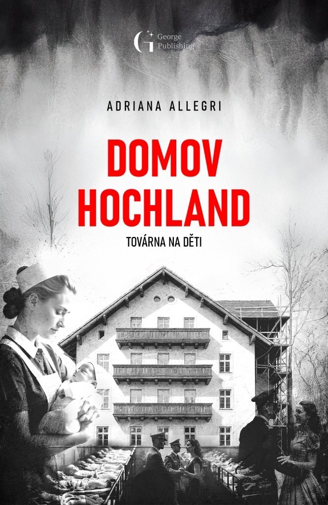 Domov Hochland: Továrna na děti