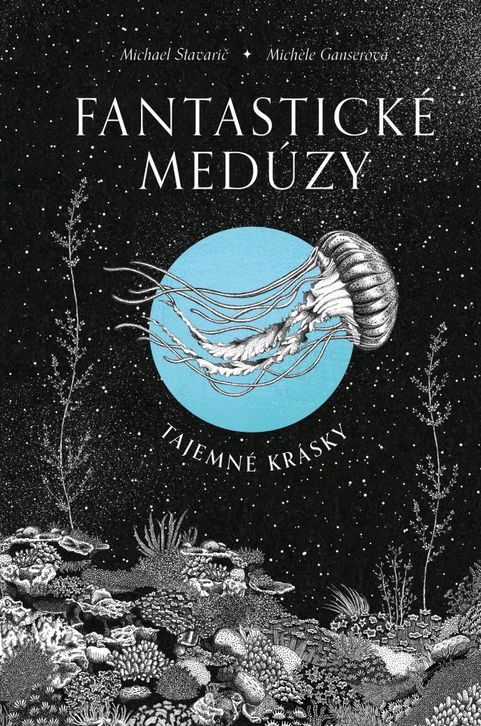 Fantastické medúzy: Tajemné krásky