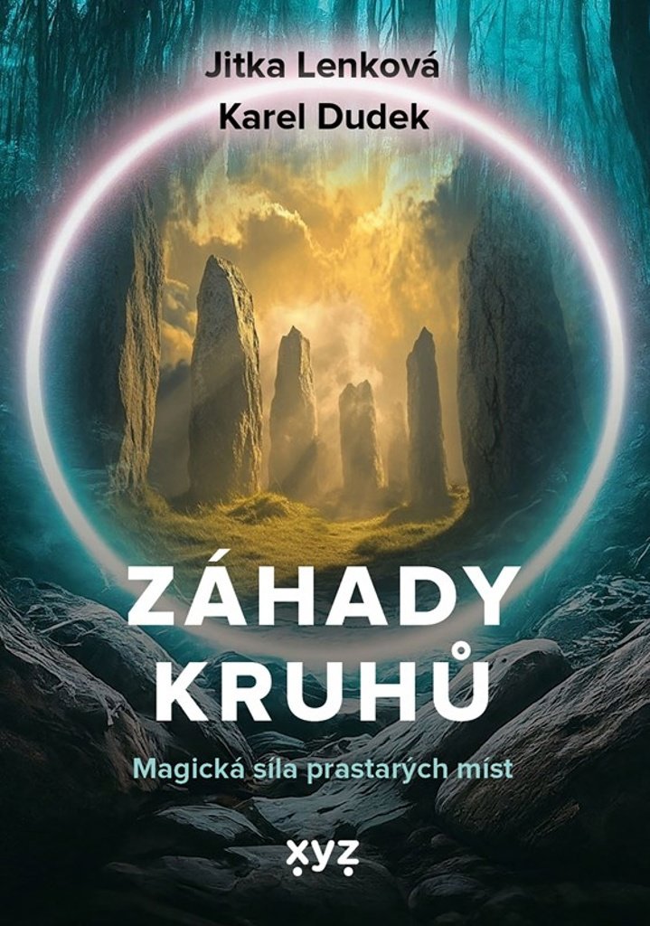 Záhady kruhů: Magická síla prastarých míst