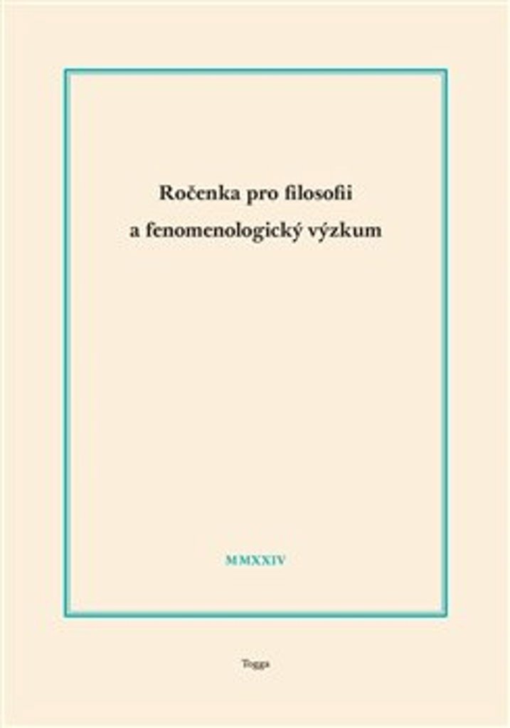 Ročenka pro filosofii a fenomenologický výzkum 2024