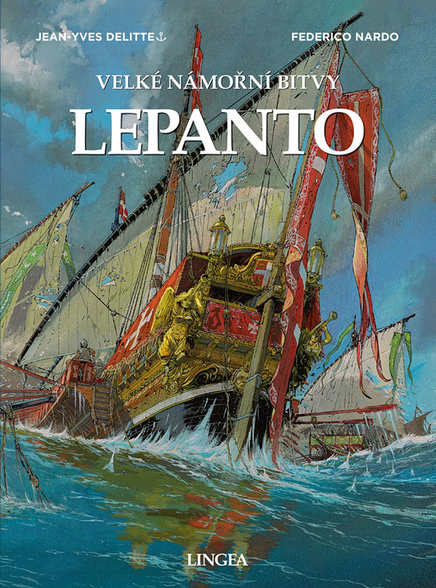 Lepanto: Velké námořní bitvy