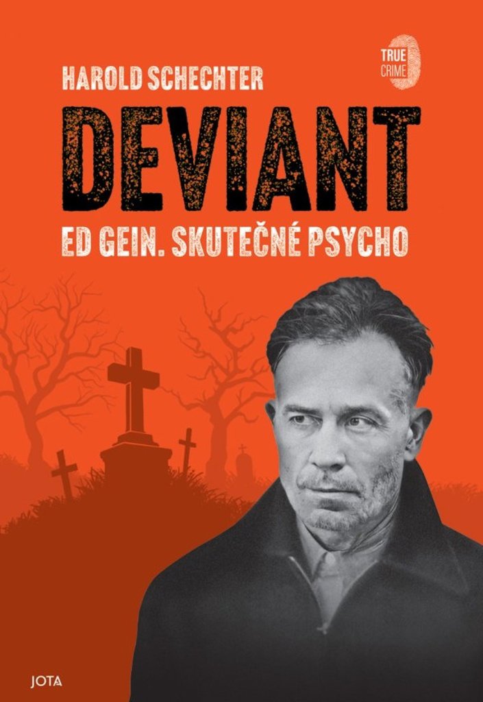 Deviant: Ed Gein. Skutečné Psycho