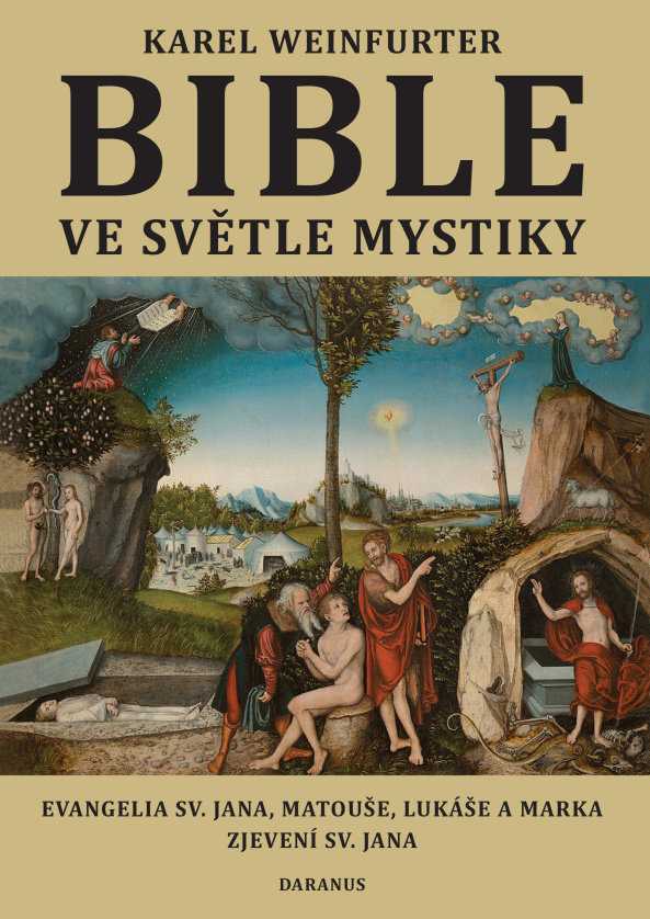 Bible ve světle mystiky: Evangelia sv. Jana, Matouše, Lukáše a Marka, Zjevení sv. Jana