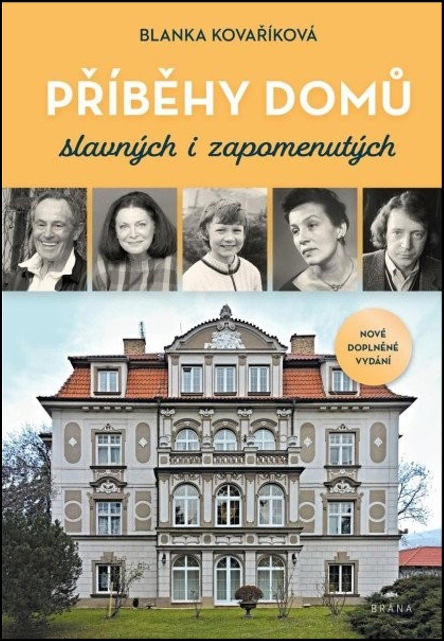 Příběhy domů slavných i zapomenutých