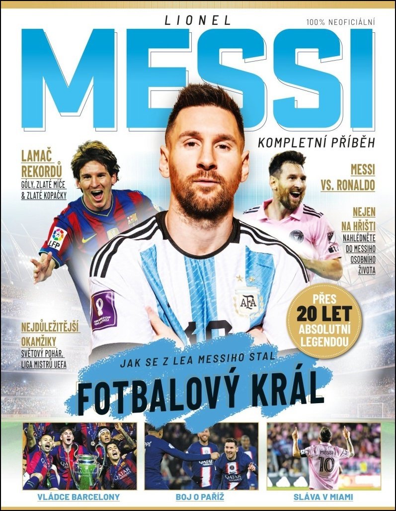 Lionel Messi: Kompletní příběh