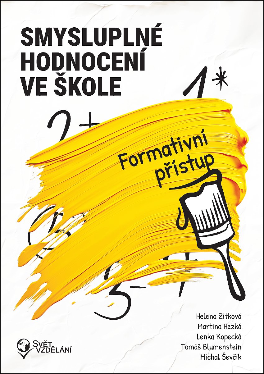 Smysluplné hodnocení ve škole: Formativní přístup