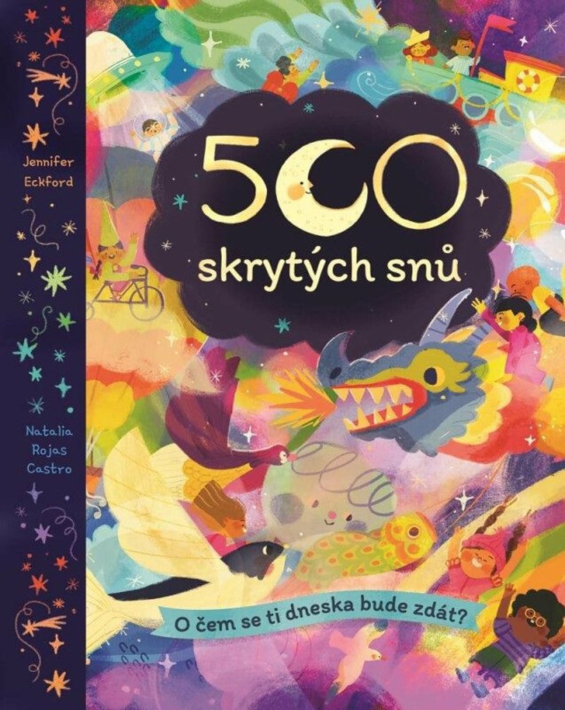 500 skrytých snů: O čem se ti dneska bude zdát?