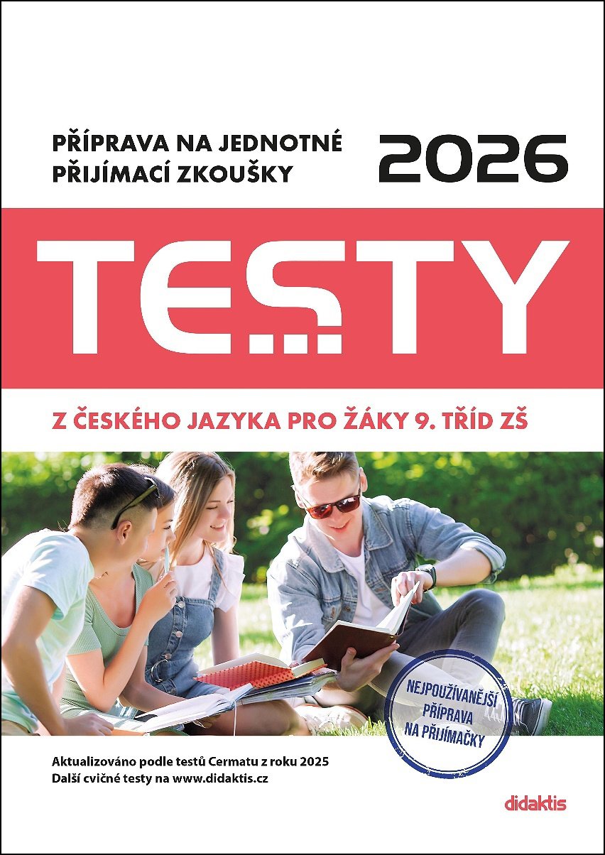Testy 2026 z českého jazyka pro žáky 9. tříd ZŠ: Příprava na jednotné přijímací zkoušky