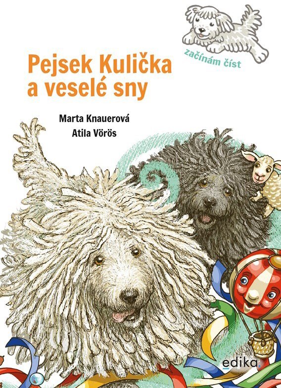 Pejsek Kulička a veselé sny